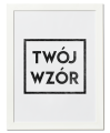 Plakat z własnym napisem lub nadrukiem